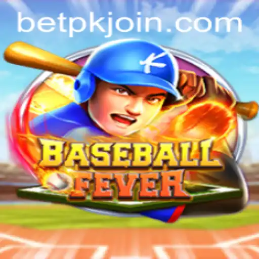 BaseballFever Game Overview and Introduction to BETPK.COM