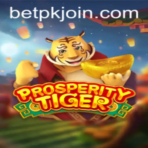 Discover the Thrill of ProsperityTiger: A New Standard in Online Gaming