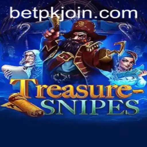 Unlock the Adventure: Exploring TreasureSnipes and BETPK.COM