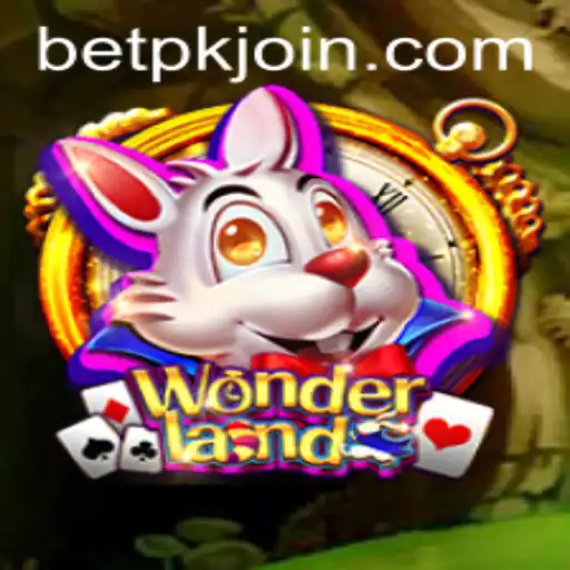 Exploring Wonderland: A Captivating Game with BETPK.COM